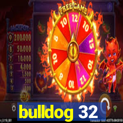 bulldog 32